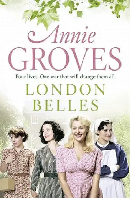 London Belles by Groves, Annie