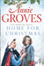 Home for Christmas by Annie Groves