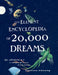 The Element Encyclopedia of 20,000 Dreams: The Ultimate A-Z to Interpret the Secrets of Your Dreams by Theresa Cheung