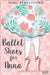 Ballet Shoes for Anna by Noel Streatfeild