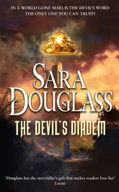 The Devil’s Diadem by Sara Douglass