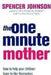 The One-Minute Mother by Spencer Johnson