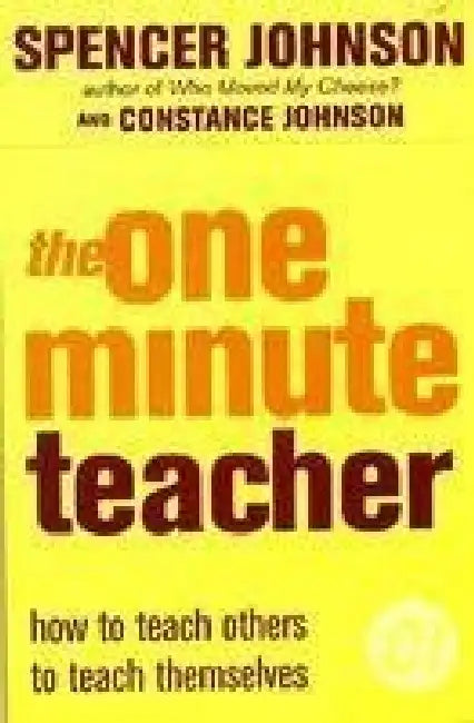 The Oneminute Teacher by Spencer Johnson