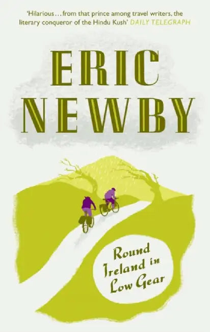 Round Ireland in Low Gear by Eric Newby