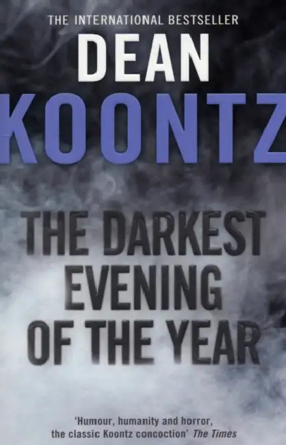 The Darkest Evening of the Year by Dean Koontz