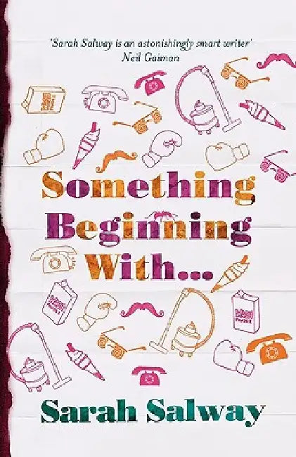 Something Beginning With by Sarah Salway