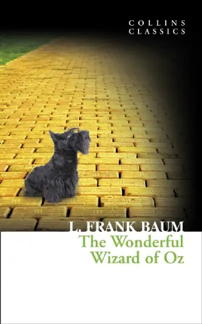 The Wonderful Wizard of Oz (Collins Classics) by L. Frank Baum