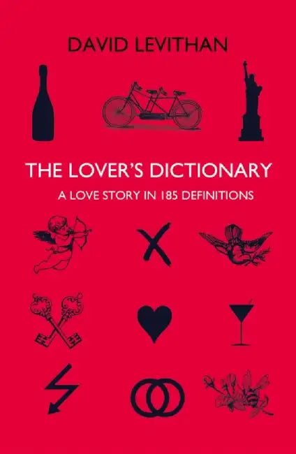 The Lover’s Dictionary by David Levithan