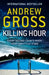 Killing Hour by Andrew Gross