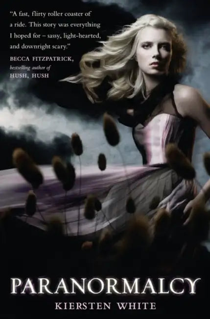 Paranormalcy. by Kiersten White by Kiersten White