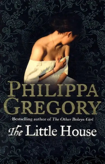 The Little House by Philippa Gregory