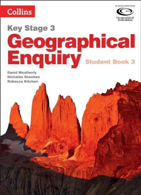 Geography Key Stage 3 - Collins Geographical Enquiry: Student Book 3 by David Weatherly
