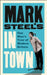 Mark Steel’s In Town by Mark Steel