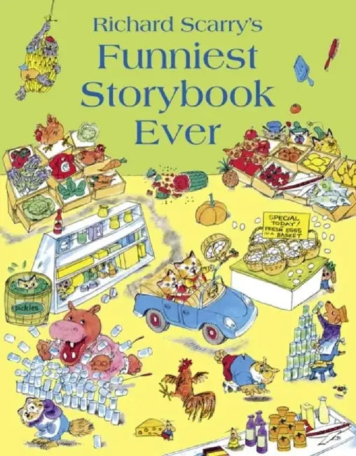 Funniest Storybook Ever by Richard Scarry