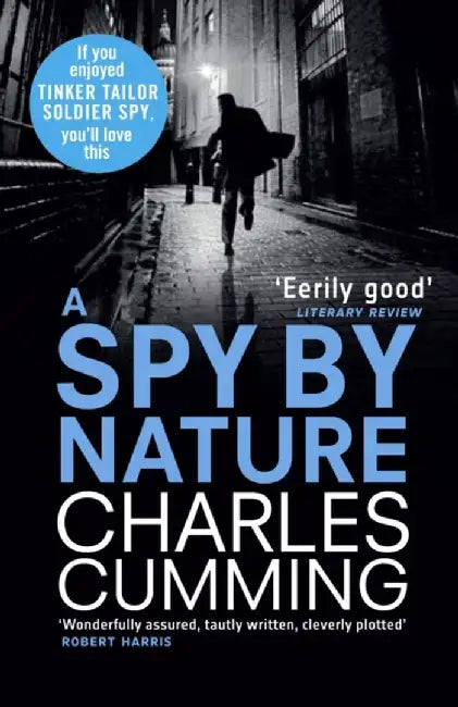 A Spy by Nature by Charles Cumming