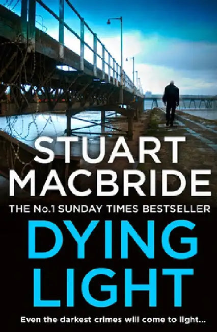 Dying Light by Stuart MacBride