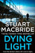Dying Light by Stuart MacBride
