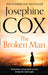 The Broken Man by Josephine Cox