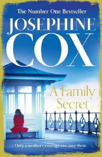 A Family Secret by Josephine Cox