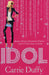 Idol by S. Rosenbloom