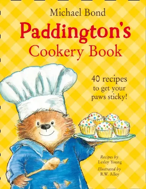 Paddington’s Cookery Book by Michael Bond