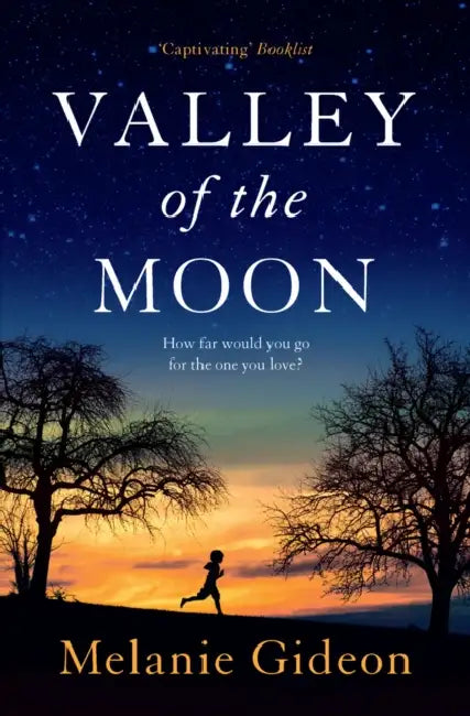 Valley of the Moon by Melanie Gideon