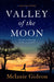 Valley of the Moon by Melanie Gideon