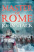 Master of Rome (Masters of the Sea) by John Stack