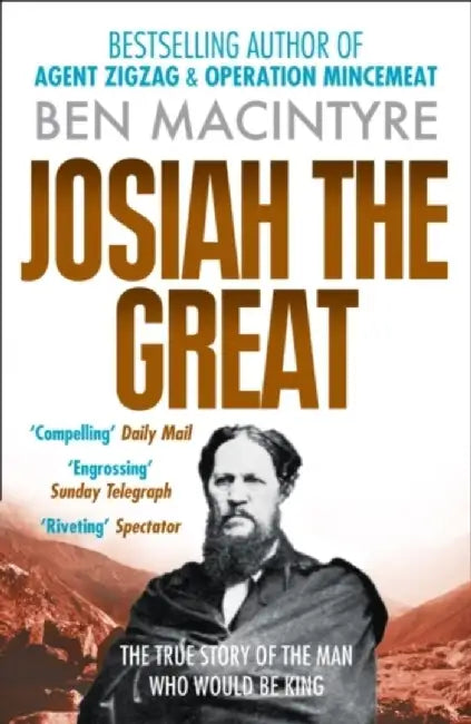 Josiah the Great by Ben Macintyre