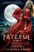 Fateful by Claudia Gray