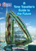 A Time-Traveller's Guide to the Future by Isabel Thomas