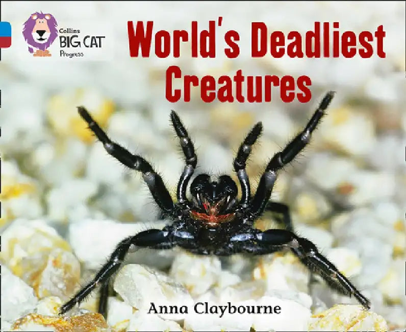 World's Deadliest Creatures by Anna Claybourne