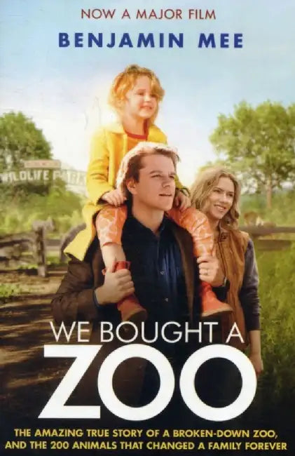 We Bought a Zoo (Film Tie-in) by Benjamin Mee