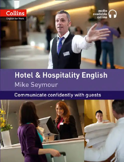 Hotel and Hospitality English by Mike Seymour