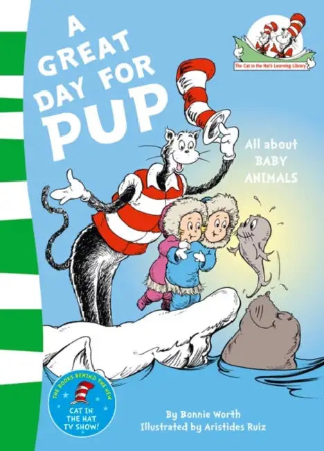 A Great Day for Pup by Dr. Seuss