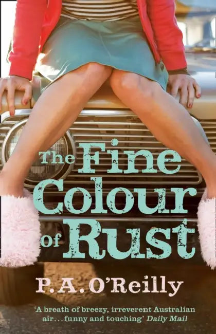 The Fine Colour of Rust by Paul Littlewood