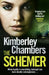 The Schemer by Kimberley Chambers