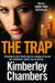 The Trap by Kimberley Chambers