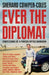 Ever the Diplomat by Sherard Cowper-Coles