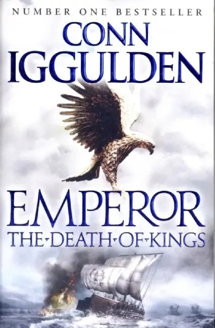 The Death of Kings by Conn Iggulden
