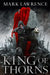 King of Thorns by Mark Lawrence