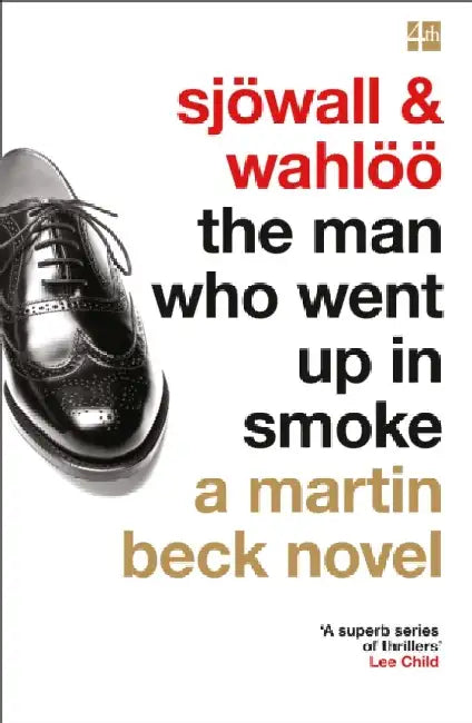 The Man Who Went Up in Smoke by Maj Sjowall