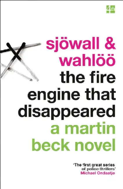 The Fire Engine That Disappeared by Maj Sjowall