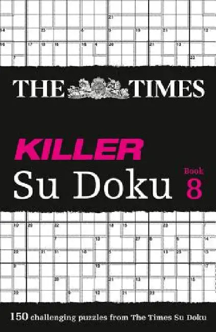 The Times Killer Su Doku Book 8 by The Times Mind Games