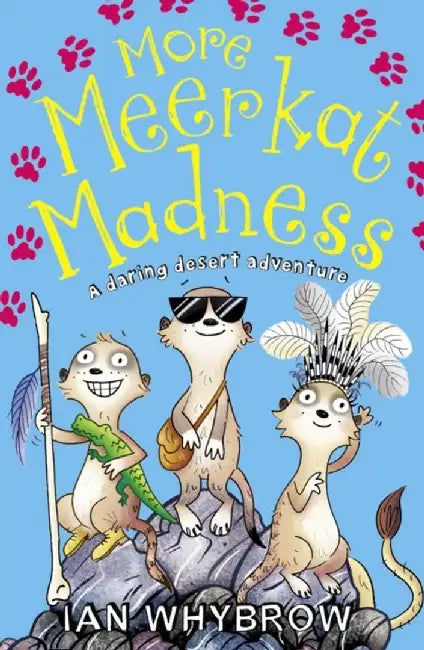 More Meerkat Madness by Ian Whybrow