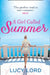 A Girl Called Summer by Lucy Lord