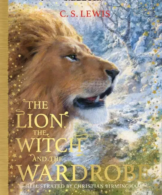The Lion, the Witch and the Wardrobe by C. S. Lewis