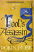 Fool’s Assassin by Robin Hobb