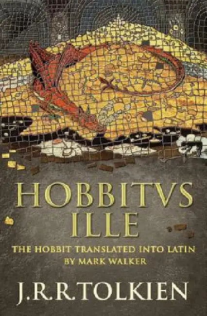 Hobbitus Ille by J. R. R. Tolkien