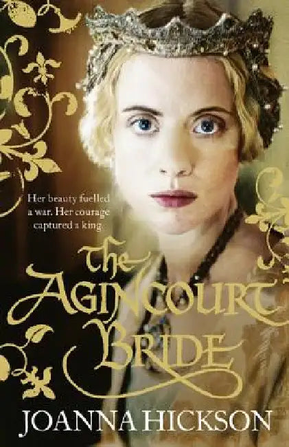 The Agincourt Bride by Joanna Hickson